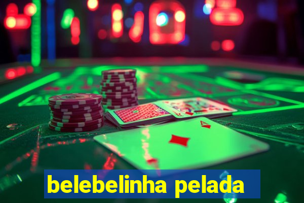 belebelinha pelada